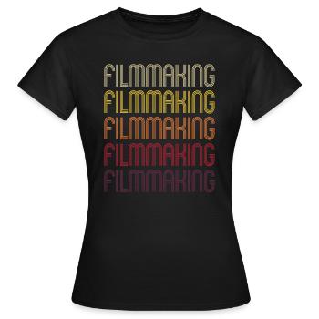 Filmemacher Film Filmklappe Spruch Retro Geschenk - Frauen T-Shirt - Schwarz - Vorne - AI Model Female 172 dark (172cm)