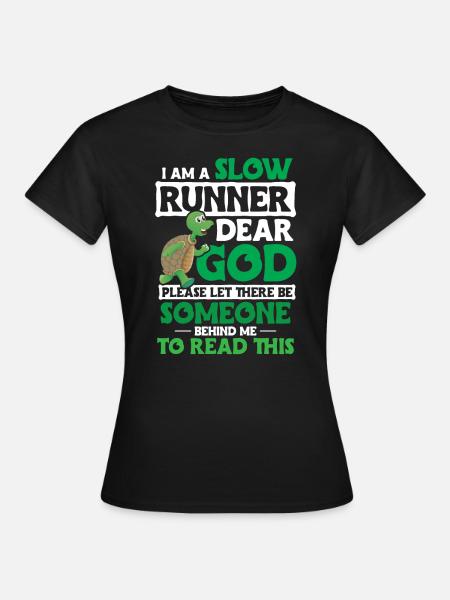 Turtle Saying Running Funny - Women's T-Shirt - black