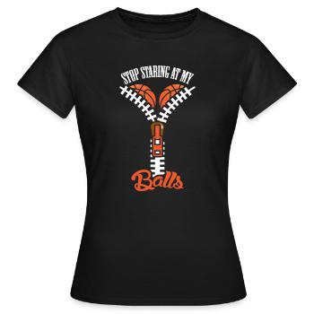 Basketball Stop Staring Women Boobs - Women's T-Shirt - black - Front - AI Model Female 172 dark (172cm)