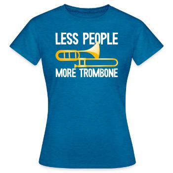Moins de gens Plus Trombone Citation Trompette - T-shirt Femme - bleu saphir antique chiné - Devant - AI Model Female 172 dark (172cm)