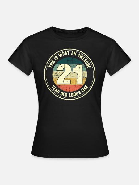 21. Geburtstag so sieht man mit 21 Retro Geschenk - Frauen T-Shirt - Schwarz