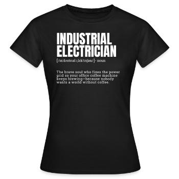 men occupations, funny dictionary, electrician gif - Frauen T-Shirt - Schwarz - Vorne - AI Model Female 172 dark (172cm)
