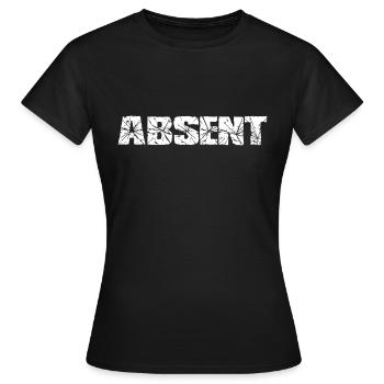 Absent - absent, disant - T-shirt Femme - noir - Devant - AI Model Female 172 dark (172cm)