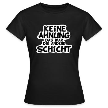 Aucune idée que c'était l'autre couche en disant - T-shirt Femme - noir - Devant - AI Model Female 172 dark (172cm)