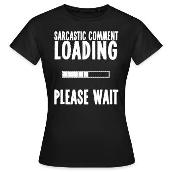 sarcasm - Women's T-Shirt - black - Front - AI Model Female 172 dark (172cm)