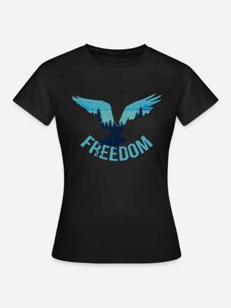 Freiheit Freedom - Frauen T-Shirt - Schwarz