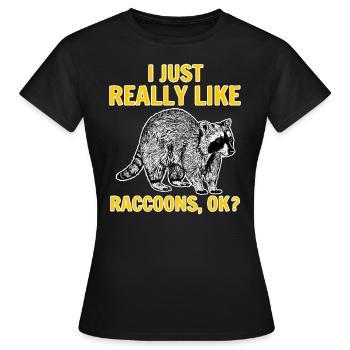 Waschbär lustige Tiere Sprüche lustig - Frauen T-Shirt - Schwarz - Vorne - AI Model Female 172 dark (172cm)