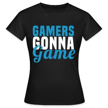 Spieler werden spielen - Frauen T-Shirt - Schwarz - Vorne - AI Model Female 172 dark (172cm)