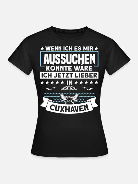 Norddeutschland Nordsee Cuxhaven Geschenk - Frauen T-Shirt - Schwarz