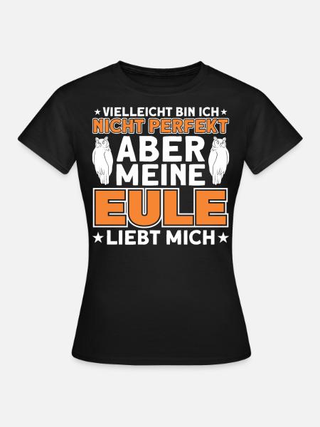 Eulen Liebhaber Eulen Eule Geschenk - Frauen T-Shirt - Schwarz