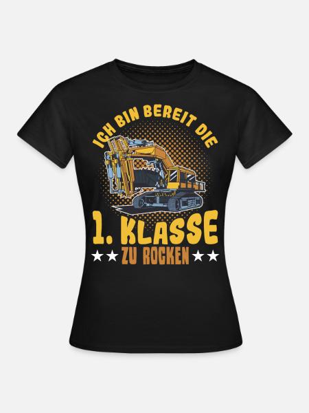 Bagger Schulbeginn Schulanfänger Schulkind - Frauen T-Shirt - Schwarz