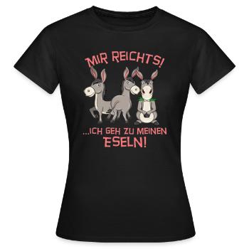 Mir reichts ich geh zu meinen Eseln - Frauen T-Shirt - Schwarz - Vorne - AI Model Female 172 dark (172cm)