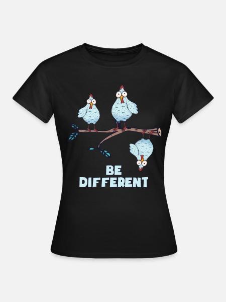 BE DIFFERENT - Frauen T-Shirt - Schwarz