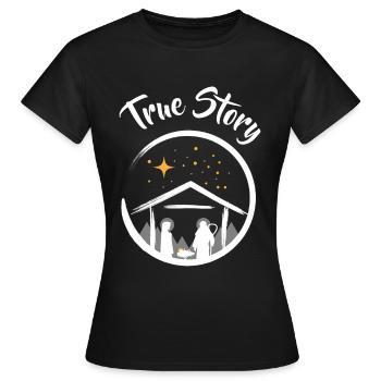 Christmas True Story Noël Jésus Bethléem - T-shirt Femme - noir - Devant - AI Model Female 172 dark (172cm)