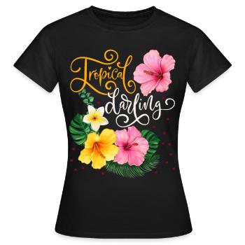 Fleurs tropicales, Tropical Darling, Calligraphie - T-shirt Femme - noir - Devant - AI Model Female 172 dark (172cm)
