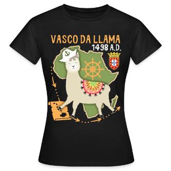 Lama-Llama, Vasco-Da-Gama, dicton drôle - T-shirt Femme - noir - Devant - AI Model Female 172 dark (172cm)