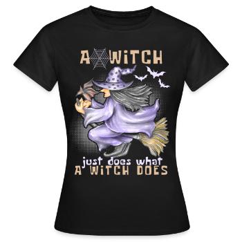 Hexe, Hexe auf Besen, Halloween, lustiger Spruch - Frauen T-Shirt - Schwarz - Vorne - AI Model Female 172 dark (172cm)