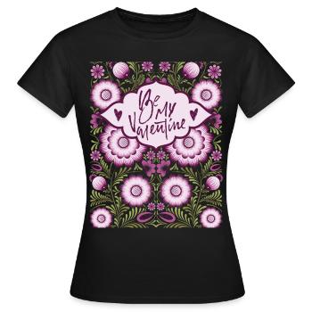 Be-My-Valentine, dicton romantique, Saint-Valentin - T-shirt Femme - noir - Devant - AI Model Female 172 dark (172cm)
