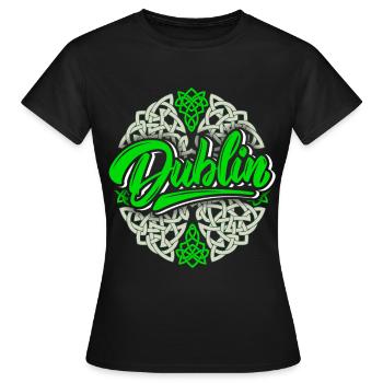 Dublin Dublin-Irlande Irlande, Logo Dublin, Celtic - T-shirt Femme - noir - Devant - AI Model Female 172 dark (172cm)