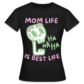 Mère-Maman sarcastique dicton crâne, fête des mères - T-shirt Femme - noir - Devant - AI Model Female 172 dark (172cm)