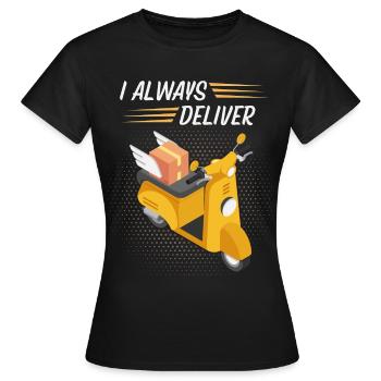 Kurier, Paketzusteller, Motorrad, lustiger Spruch - Frauen T-Shirt - Schwarz - Vorne - AI Model Female 172 dark (172cm)