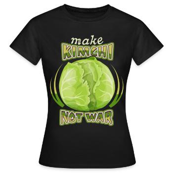 Cabbage, white cabbage, kimchi, funny saying - Women's T-Shirt - black - Front - AI Model Female 172 dark (172cm)