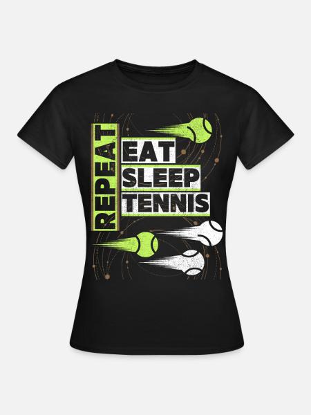 Eat-Sleep-Tennis funny tennis saying - Women's T-Shirt - black