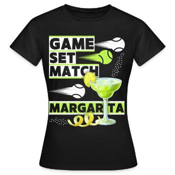 Tennis-Spruch Game-Set-Match Margarita, lustig - Frauen T-Shirt - Schwarz - Vorne - AI Model Female 172 dark (172cm)