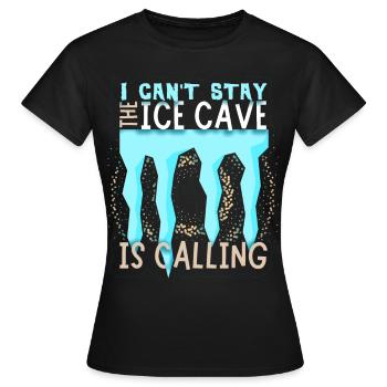 Spéléologue, Ice Cave Ice Cave Research Saying - T-shirt Femme - noir - Devant - AI Model Female 172 dark (172cm)