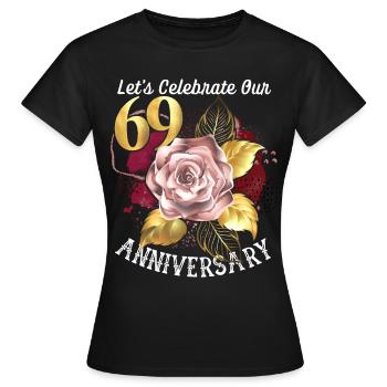 69th anniversary, anniversary celebration, wedding anniversary - Women's T-Shirt - black - Front - AI Model Female 172 dark (172cm)