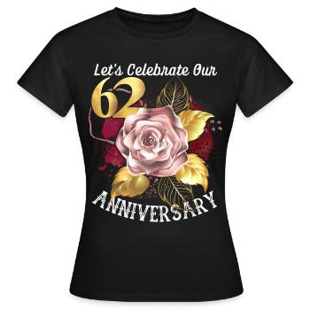 62nd anniversary, anniversary celebration, wedding anniversary - Women's T-Shirt - black - Front - AI Model Female 172 dark (172cm)