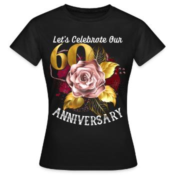 60th anniversary, anniversary celebration, wedding anniversary - Women's T-Shirt - black - Front - AI Model Female 172 dark (172cm)