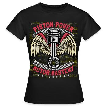 Motorcycle, Biker Saying, Piston, Piston Power - Women's T-Shirt - black - Front - AI Model Female 172 dark (172cm)
