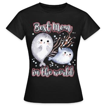 Best Mom In The World, Spruch Muttertag, Seehund - Frauen T-Shirt - Schwarz - Vorne - AI Model Female 172 dark (172cm)
