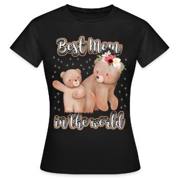 Best Mom In The World, Saying Mother's Day, Mama Bear - Women's T-Shirt - black - Front - AI Model Female 172 dark (172cm)