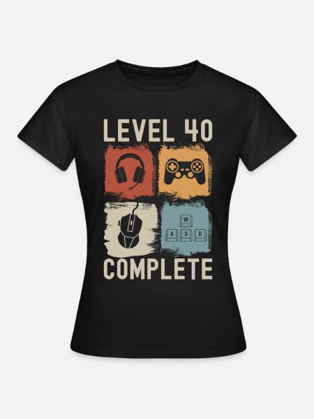 40. Geburtstag Level 40 Complete Gamer 40 Jahre - Frauen T-Shirt - Schwarz