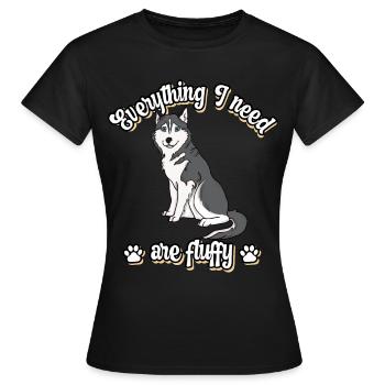 Everything I need are fluffy süßes Hunde Grey - Frauen T-Shirt - Schwarz - Vorne - AI Model Female 172 dark (172cm)