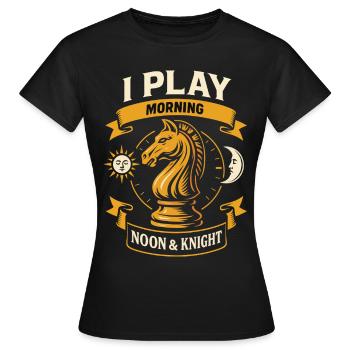 Schachspieler Ich Spiele Morgens Und Mittags - Frauen T-Shirt - Schwarz - Vorne - AI Model Female 172 dark (172cm)