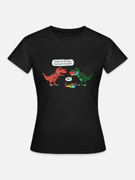 Did You Eat The Last Unicorn Dinosaur - Women's T-Shirt - black