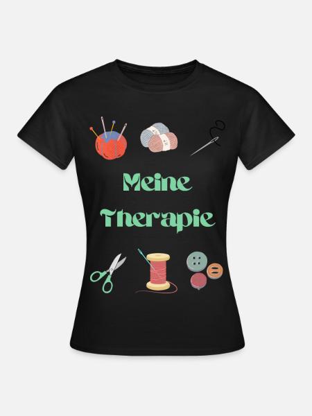 Meine Therapie: Häkeln & Nähen - Frauen T-Shirt - Schwarz