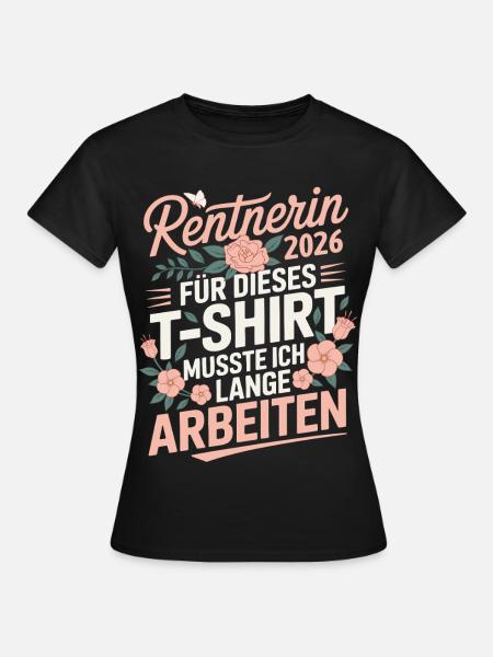 Rentnerin 2026 - Frauen T-Shirt - Schwarz