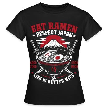 Eat Ramen Respect Japan - Frauen T-Shirt - Schwarz - Vorne - AI Model Female 172 dark (172cm)