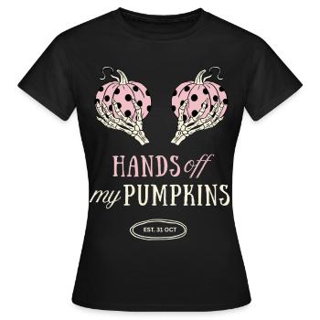 Hands Off My Pumpkins Halloween Kürbis Geschenk - Frauen T-Shirt - Schwarz - Vorne - AI Model Female 172 dark (172cm)