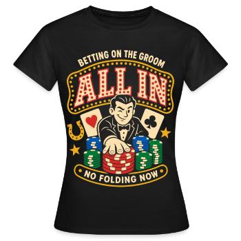 All In Poker and Casino - Women's T-Shirt - black - Front - AI Model Female 172 dark (172cm)