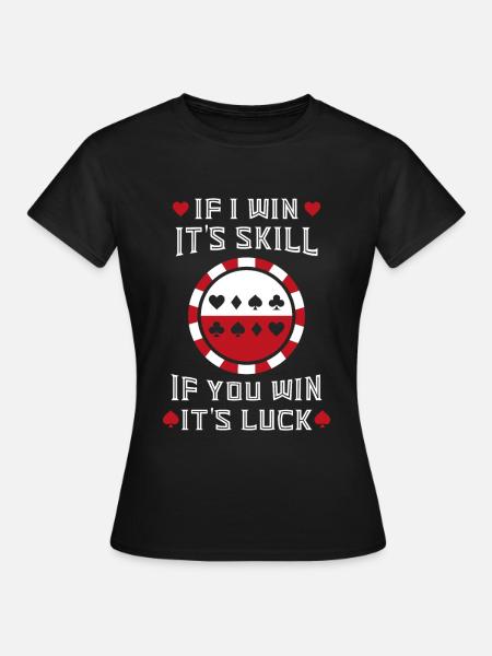 Poker poker card game pokerface chip poker chip - Women's T-Shirt - black