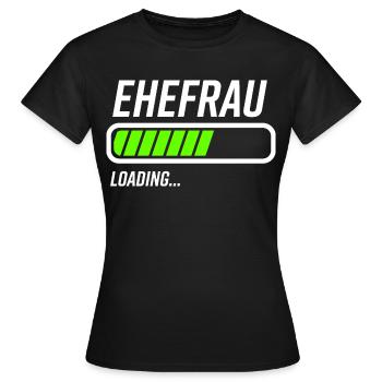 Hochzeit Heiraten Ehe Ehefrau - Frauen T-Shirt - Schwarz - Vorne - AI Model Female 172 dark (172cm)