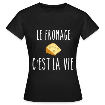 LE FROMAGE C EST LA VIE - TEE SHIRT HUMOUR - T-shirt Femme - noir - Devant - AI Model Female 172 dark (172cm)
