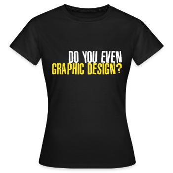 Graphic Design - Frauen T-Shirt - Schwarz - Vorne - AI Model Female 172 dark (172cm)