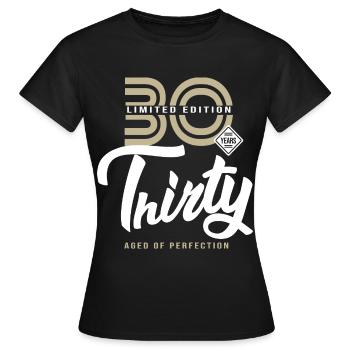 30 Jahre dreißig Geburtstagsgeschenk 30 Jahre - Frauen T-Shirt - Schwarz - Vorne - AI Model Female 172 dark (172cm)