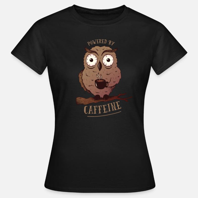 Eule Uhu Kaffee Koffein - Frauen T-Shirt - Schwarz